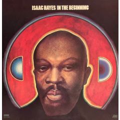 Isaac Hayes - Isaac Hayes - In The Beginning (Sealed Copy) - Atlantic