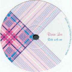 Rosie Lee - Rosie Lee - I'm Gonna Git Ya / Ride With Me - Rapture Records