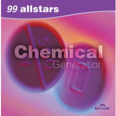 99 Allstars - 99 Allstars - Chemical Generation - 99 North