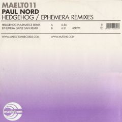 Paul Nord - Paul Nord - Hedgehog / Ephemera (Remixes) - Maelstrom