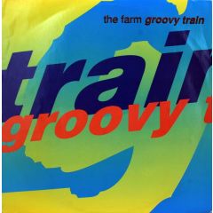 The Farm - The Farm - Groovy Train - Produce