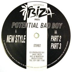Potential Bad Boy - Potential Bad Boy - New Style - Ibiza