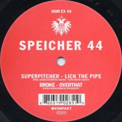 Superpitcher / Broke - Superpitcher / Broke - Speicher 44 - Kompakt Extra