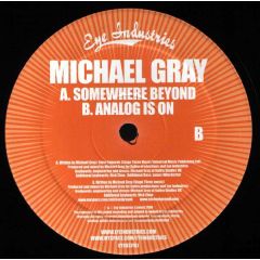 Michael Gray - Michael Gray - Somewhere Beyond - Eye Industries