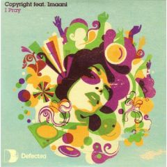Copyright Feat Imaani - Copyright Feat Imaani - I Pray - Defected