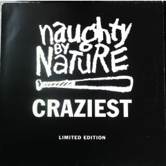 Naughty By Nature - Naughty By Nature - Craziest - Big Life
