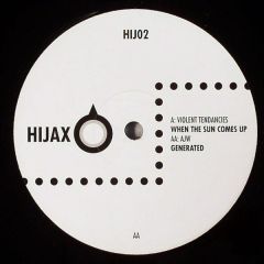 Hijax - Hijax - When The Sun Comes Up - Hijax