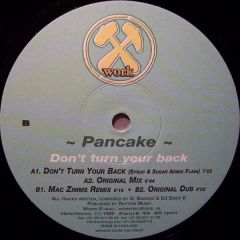 Pancake - Pancake - Don't Turn Your Back - Work