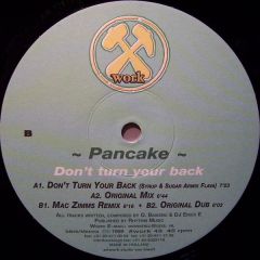 Pancake - Pancake - Don't Turn Your Back - Work