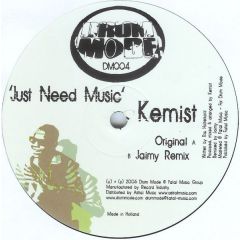 Kemist - Kemist - Just Need Music - Drum Mode 4