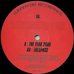 Interrogator & Tek - Interrogator & Tek - The Year 2000 - Sudden Def