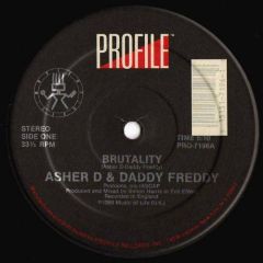 Asher D & Daddy Freddy - Asher D & Daddy Freddy - Brutality - Profile
