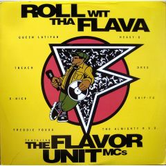 The Flavour Unit MC's - The Flavour Unit MC's - Roll With Tha Flava - Epic