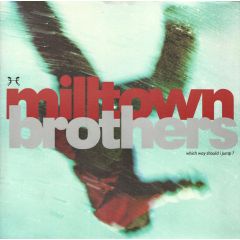 Milltown Brothers - Milltown Brothers - Which Way Should I Jump? - A&M Records
