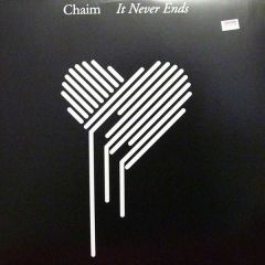 Chaim - Chaim - It Never Ends - Love Minus Zero