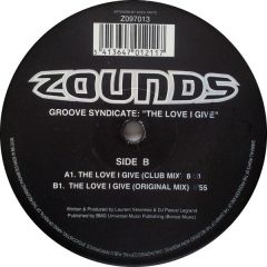 Groove Syndicate - Groove Syndicate - The Love I Give - Zounds