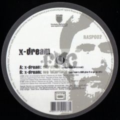 X Dream - X Dream - Ultratube / We Interface - Rasputin