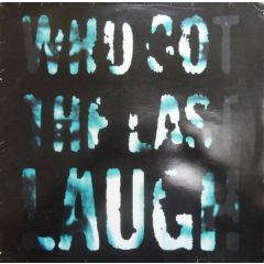 Ronin  - Ronin  - Who Got The Last Laugh - Circa