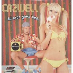Cazwell - Cazwell - All Over Your Face - West End