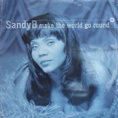 Sandy B - Sandy B - Make The World Go Round - Champion