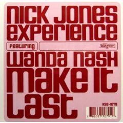 Nick Jones Experience - Nick Jones Experience - Make It Last - King Street