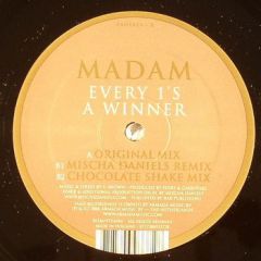 Madam - Madam - Every 1's A Winner - Fame
