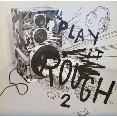 Various - Various - Play It Rough 2 - Air Dog Records
