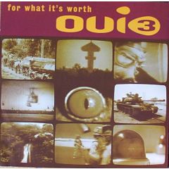 Oui 3 - Oui 3 - For What It's Worth - MCA