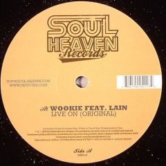 Wookie Feat Lain - Wookie Feat Lain - Live On - Soulheaven
