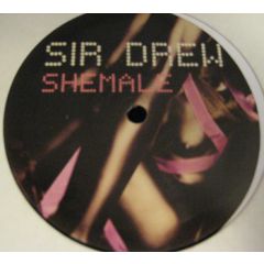 Sir Drew - Sir Drew - Shemale - Kingsize