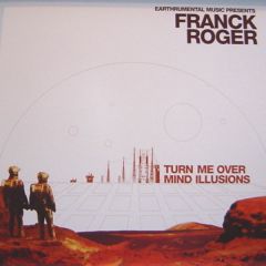 Franck Roger - Franck Roger - Turn Me Over - Earthrumental Music