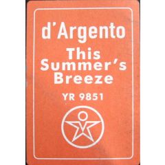 D'Argento - D'Argento - This Summers Breeze - Yeti Records
