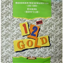 Booker Newberry Iii / Cheri - Booker Newberry Iii / Cheri - Love Town / Murphy's Law - Old Gold