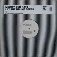 Mighty Dub Katz - Let The Drums Speak (Manana) - Southern Fried