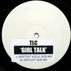 TLC - TLC - Girl Talk (Remixes) (Pt.3) - Arista