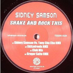 Sidney Samson - Sidney Samson - Shake And Rock This - Tiger