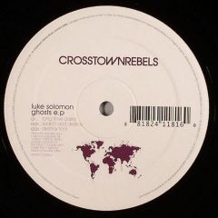 Luke Solomon - Luke Solomon - Ghosts EP - Crosstown Rebels