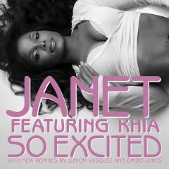 Janet Jackson & Khia - Janet Jackson & Khia - So Excited (Remixes) - Virgin