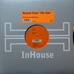Roland Clark - Roland Clark - The Sun - InHouse