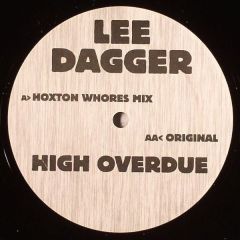 Lee Dagger - Lee Dagger - High Overdue - White