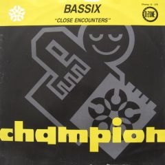 Bassix - Bassix - Close Encounters - Champion