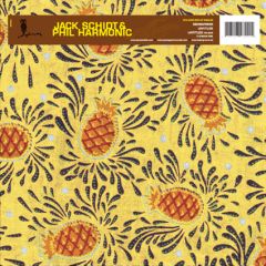 Jack Schidt & Phil Harmonic - Jack Schidt & Phil Harmonic - Didiwahwah - Pineapple