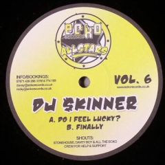 DJ Skinner - DJ Skinner - Do I Feel Lucky? - Ecko All Stars