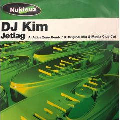 DJ Kim - DJ Kim - Jetlag - Nukleuz Green