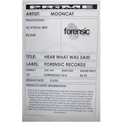 Mooncat Feat Ferank - Mooncat Feat Ferank - Hear What Was Said - Forensic 