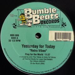 Yesterday For Today - Yesterday For Today - Retro Vibes - Bumble Beats Records