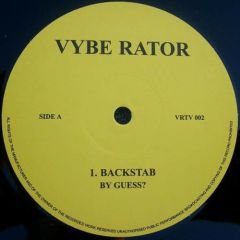 Guess? - Guess? - Backstab - Vybe Rator