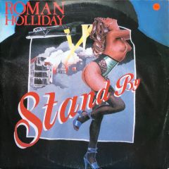 Roman Holliday - Roman Holliday - Stand By - Jive