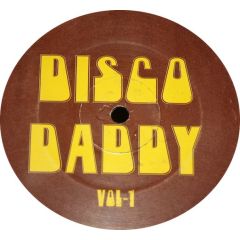 Disco Daddy - Disco Daddy - Vol 1 - Daddy Records