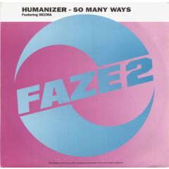 Humanizer - Humanizer - So Many Ways - Faze 2